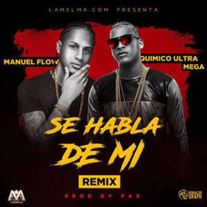Álbum Se Habla de Mí (Remix) de Manuel Flow