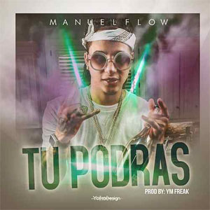 Álbum Tu Podrás de Manuel Flow