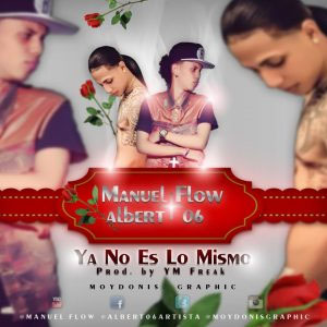 Álbum Ya No Es Lo Mismo de Manuel Flow