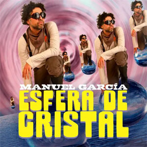 Álbum Esfera de Cristal de Manuel García