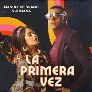 Álbum La Primera Vez de Manuel Medrano