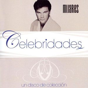 Álbum Celebridades de Mijares