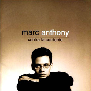 Álbum Contra La Corriente de Marc Anthony