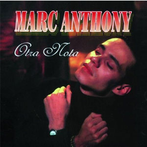 Álbum Otra Nota de Marc Anthony