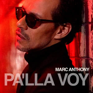 Álbum Pa'lla Voy de Marc Anthony