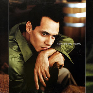 Álbum Tragedy de Marc Anthony