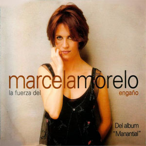 Álbum La Fuerza Del Engaño de Marcela Morelo