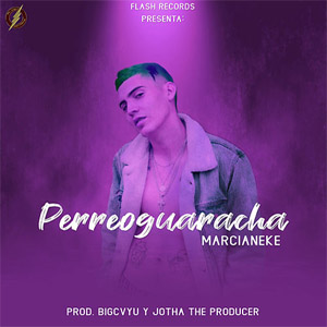 Álbum Perreoguaracha de Marcianeke