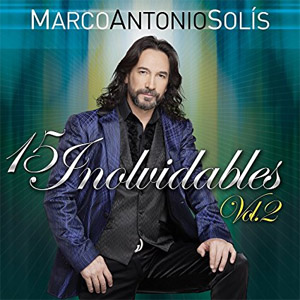 Álbum 15 Inolvidables, Volumen 2 de Marco Antonio Solís