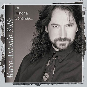 Álbum La Historia Continua de Marco Antonio Solís