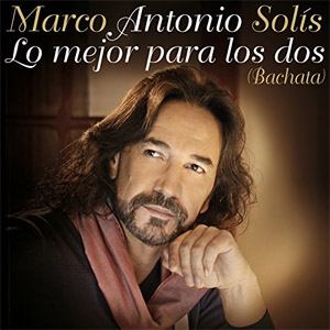 Álbum Lo Mejor Para Los Dos (Bachata)  de Marco Antonio Solís