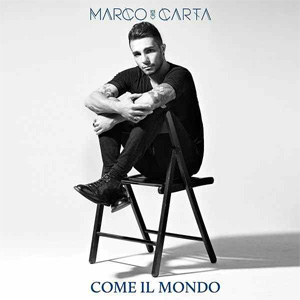 Álbum Come il mondo de Marco Carta