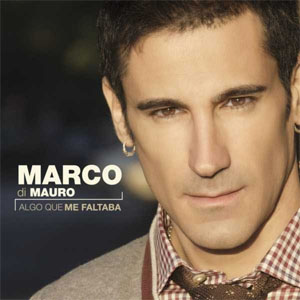 Álbum Algo Que Me Faltaba de Marco Di Mauro