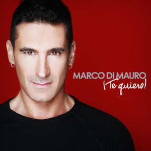 Álbum ¡Te quiero! de Marco Di Mauro
