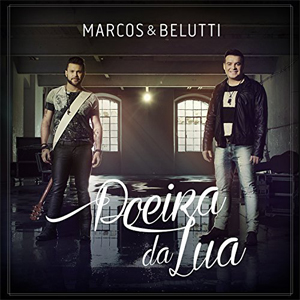 Álbum Poeira da Lua de Marcos e Belutti