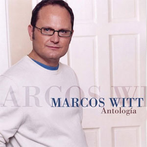 Álbum Antología de Marcos Witt