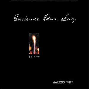 Álbum Enciende Una Luz de Marcos Witt