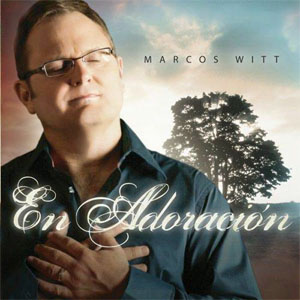 Álbum Solo Adoración de Marcos Witt
