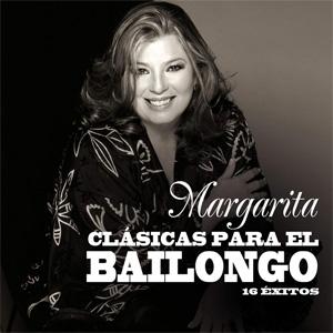 Álbum Clásicas Para El Bailongo de Margarita La Diosa De La Cumbia