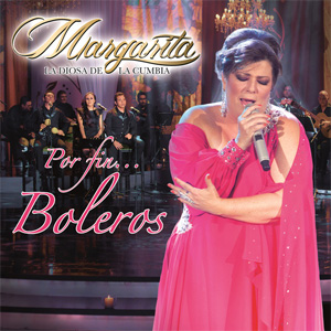 Álbum Por Fin... Boléros de Margarita La Diosa De La Cumbia