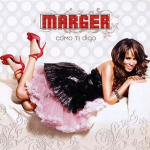Álbum Como Te Digo de Marger