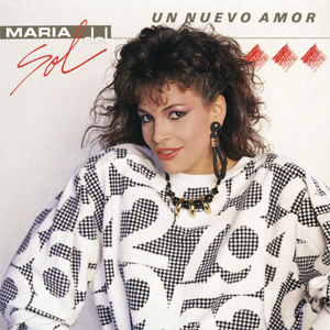 Álbum Un Nuevo Amor de María Del Sol