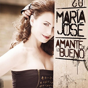 Álbum Amante De Lo Bueno de María José