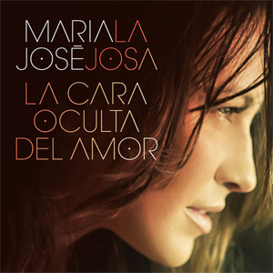 Álbum La Cara Oculta Del Amor de María José