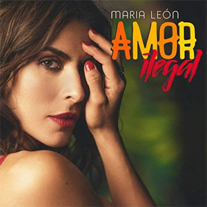 Álbum Amor Ilegal de María León