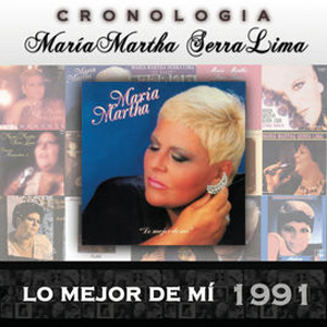 Álbum Lo Mejor de Mí (1991) de María Martha Serra Lima
