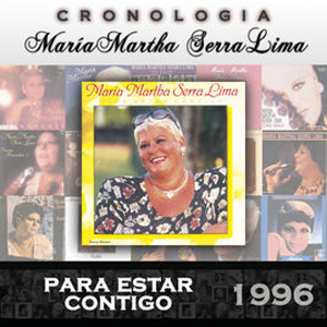 Álbum Para Estar Contigo (1996) de María Martha Serra Lima