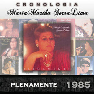 Álbum Plenamente (1985) de María Martha Serra Lima
