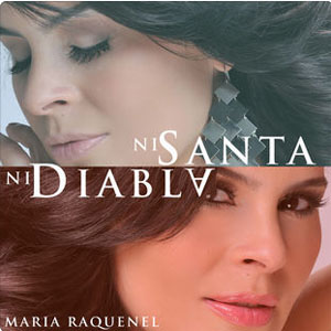 Álbum Ni Santa Ni Diabla de María Raquenel
