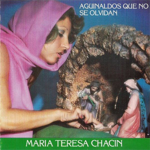 Álbum Aguinaldos Que No Se Olvidan de María Teresa Chacín