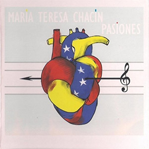 Álbum Pasiones de María Teresa Chacín