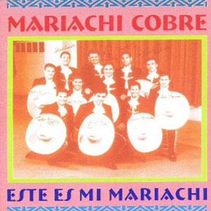 Álbum Este Es Mi Mariachi de Mariachi Cobre