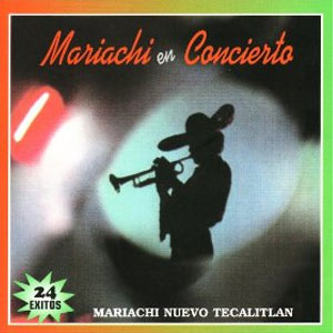 Álbum Mariachi en Concierto de Mariachi Nuevo Tecalitlán