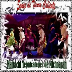 Álbum Sones de Tierra Caliente de Mariachi Tepalcatepec