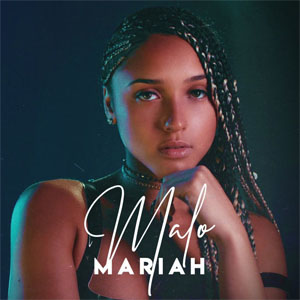 Álbum Malo de Mariah Angeliq