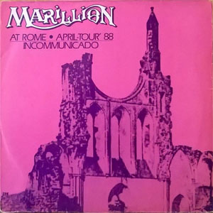 Álbum At Rome - April-Tour '88 - Incommunicado de Marillion