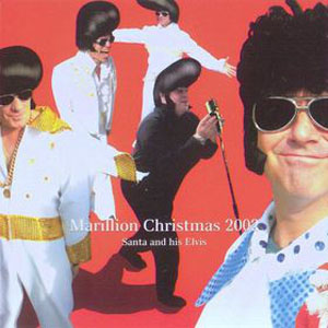 Álbum Christmas 2002: Santa And His Elvis de Marillion