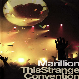 Álbum This Strange Convention de Marillion
