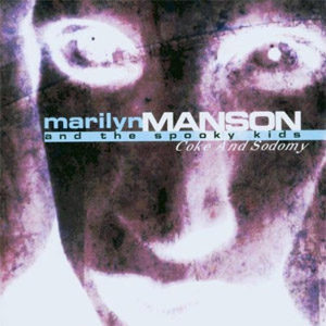 Álbum Coke and Sodomy de Marilyn Manson