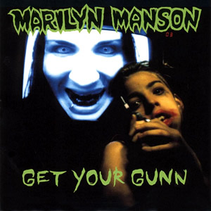Álbum Get Your Gunn de Marilyn Manson