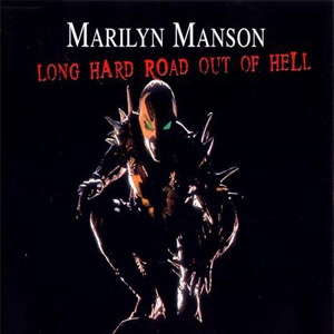 Álbum Long Hard Road Out Of Hell de Marilyn Manson