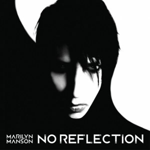 Álbum No Reflection de Marilyn Manson