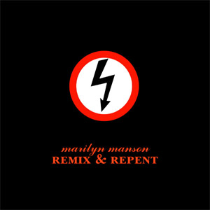 Álbum Remix & Repent de Marilyn Manson