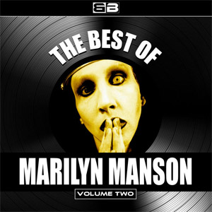 Álbum The Best of Marilyn Manson, Vol. 2 de Marilyn Manson