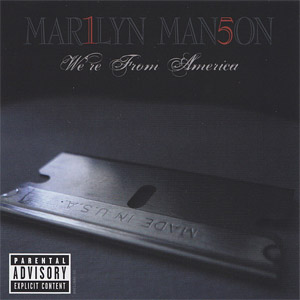 Álbum We're From America de Marilyn Manson