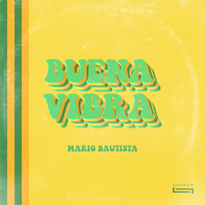 Álbum Buena Vibra de Mario Bautista